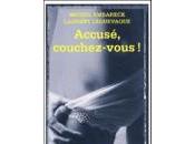 Accusé, couchez-vous!