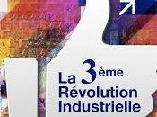 3ème Révolution Industrielle sera numérique