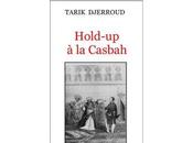 Hold-up Casbah Tarik Djerroud