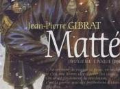 Mattéo, Seconde époque (1917-1918) Jean-Pierre Gibrat