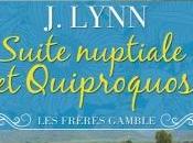 frères Gamble, tome Suite nuptiale Quiproquos Jennifer Lynn