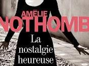Nostalgie heureuse, Amélie Nothomb