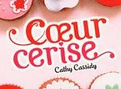 Cathy Cassidy, Cœur Cerise (Les Filles Chocolat
