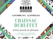 Chaissac-Dubuffet. Entre plume pinceau