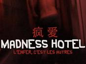 ‘Til madness part (Madness Hotel Feng