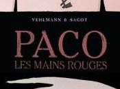 Paco mains rouges, grande terre Fabien Vehlmann Eric Sagot