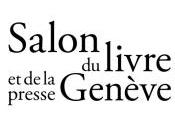 Éditions Dédicaces participeront Salon livre presse Genève tiendra avril 2014, Palexpo, Suisse