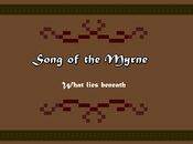 Song Myrne: What Lies Beneath: avancée jour