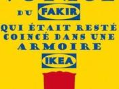 L'extraordinaire voyage fakir était resté coincé dans armoire Ikea Romain PUERTOLAS Rentrée littéraire 2013