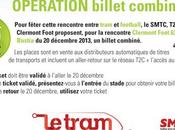 Opération billet combiné tramway match Clermont-Foot Bastia, décembre
