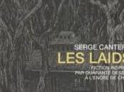 "Les laids" Serge Cantero