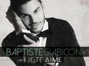 nouveau single Baptiste Giabiconi, Aime.