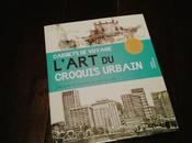 L’art croquis urbain, livre pour lequel nous allons tous céder