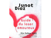 Guide loser amoureux Junot Diaz