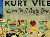 Kurt Vile Wakin Pretty Daze (2013)