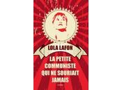 petite communiste souriait jamais Lola Lafon