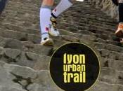 Lyon Urban Trail 7ème édition avril 2014