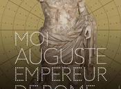 Exposition Moi, Auguste, Empereur Rome