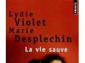 sauve, Lydie Violet Marie Desplechin... objectif d'avril