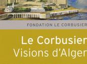 visions d'Alger Corbusier
