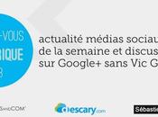 Rendez-vous Numérique #13: Gundotra quitte Google+