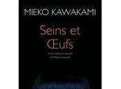Seins oeufs, roman Mieko Kawakami