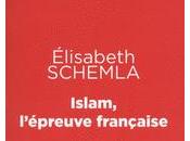 Livre Islam, épreuve française Elisabeth Schemla