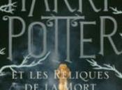 Harry Potter tome Reliques Mort, Rowling