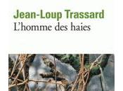 Jean-Loup Trassard, pieds terre