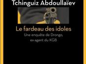 fardeau idoles Tchinguiz Abdoullaďev