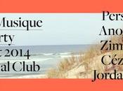 Roche Musique Party Anoraak, Perseus, Zimmer, Cezaire Jordan SOCIAL CLUB (3*2 places gagner)