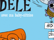 Extra Mortelle Adèle Tome nuit avec baby-sittrice