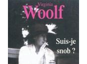 Suis-je snob? Virginia Woolf