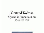 [note lecture] Gertrud Kolmar, "Quand l'aurai tout (Poésies 1927-1932)", René Noël