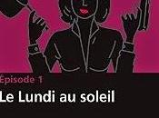 vendredis Lecture Téléchargement -Episode Lundi soleil: MeutresLow Cost: S1Ep1)