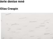Galerie DENISE RENE (Marais) Elias CRESPIN