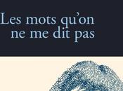 "Les mots qu’on pas" Véronique Poulain