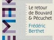 Retour Bouvard Pécuchet, Frédéric Berthet
