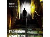 Simon Normand obtient critique site Monde Muschroom, pour livre "L’Apocalypse selon Marc Tome Jour