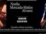 Noelia Moncada Matías Alvarez entament l'enregistrement public prochain disque l'affiche]