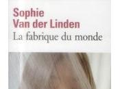 Fabrique monde, Sophie Linden