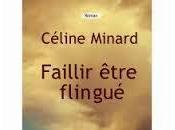 faillir d'être flingué