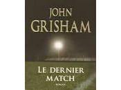 John Grisham dernier match