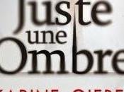 Juste ombre Karine Giebel