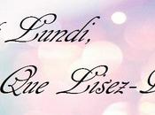 C'est Lundi, lisez-vous [45}