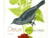 Deux, Stanislas Wails