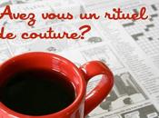 Avez-vous rituel couture?