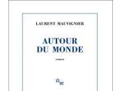 Autour monde, Laurent Mauvignier