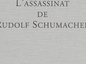 &quot;L'assassinat Rudolf Schumacher&amp;quot; Bastien Fournier