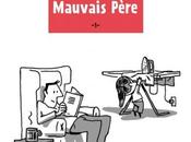 Guide mauvais père